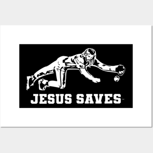 Jesus Saves Posters and Art